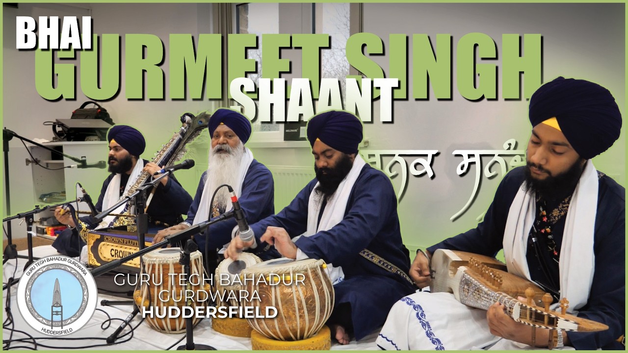 Bhai Gurmeet Singh Shaant - Sanak Sanandh Mahes Samaanaan (11.01.26)