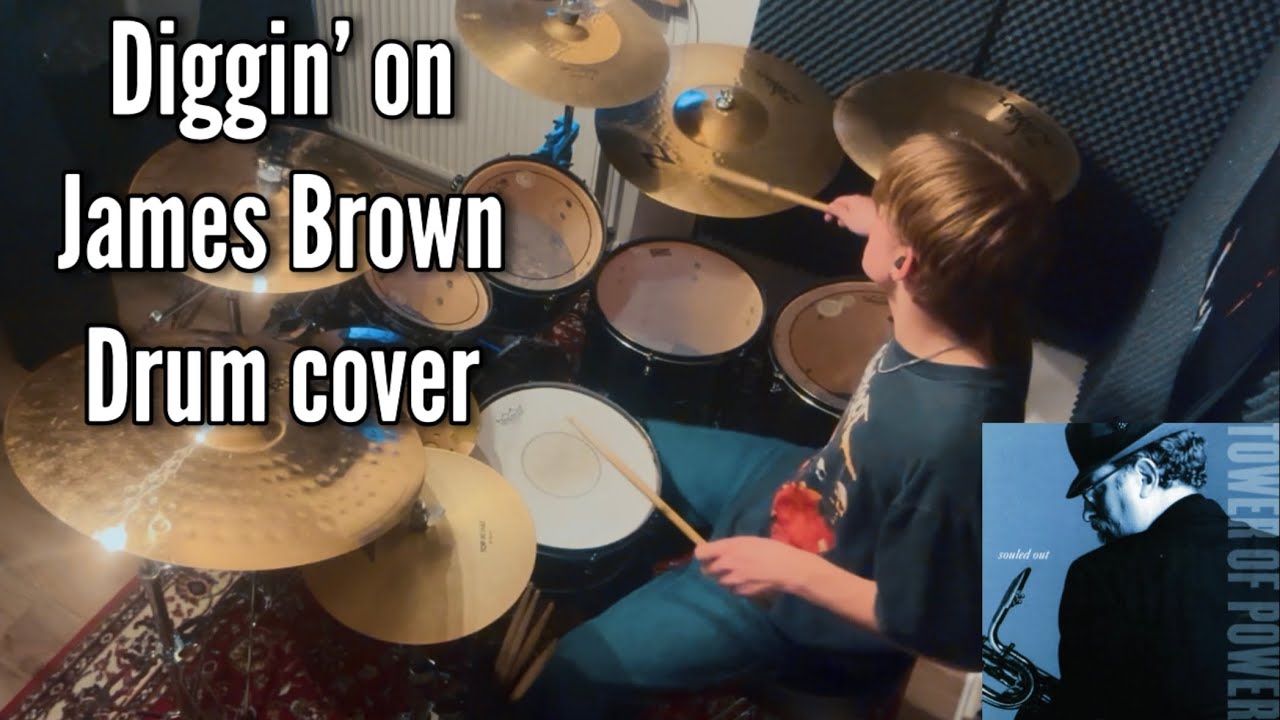 Diggin’ on James Brown drum cover