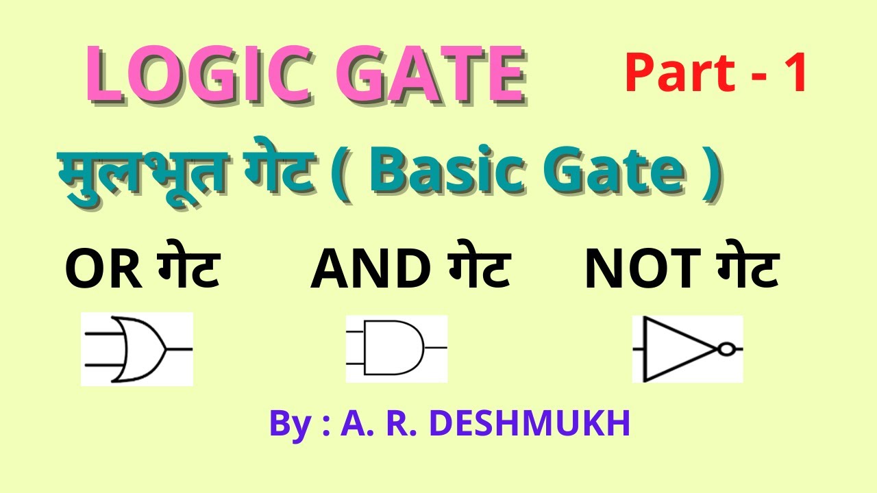 Digital Electronics | Logic Gate | Basic Gate | Part -1 | In Marathi