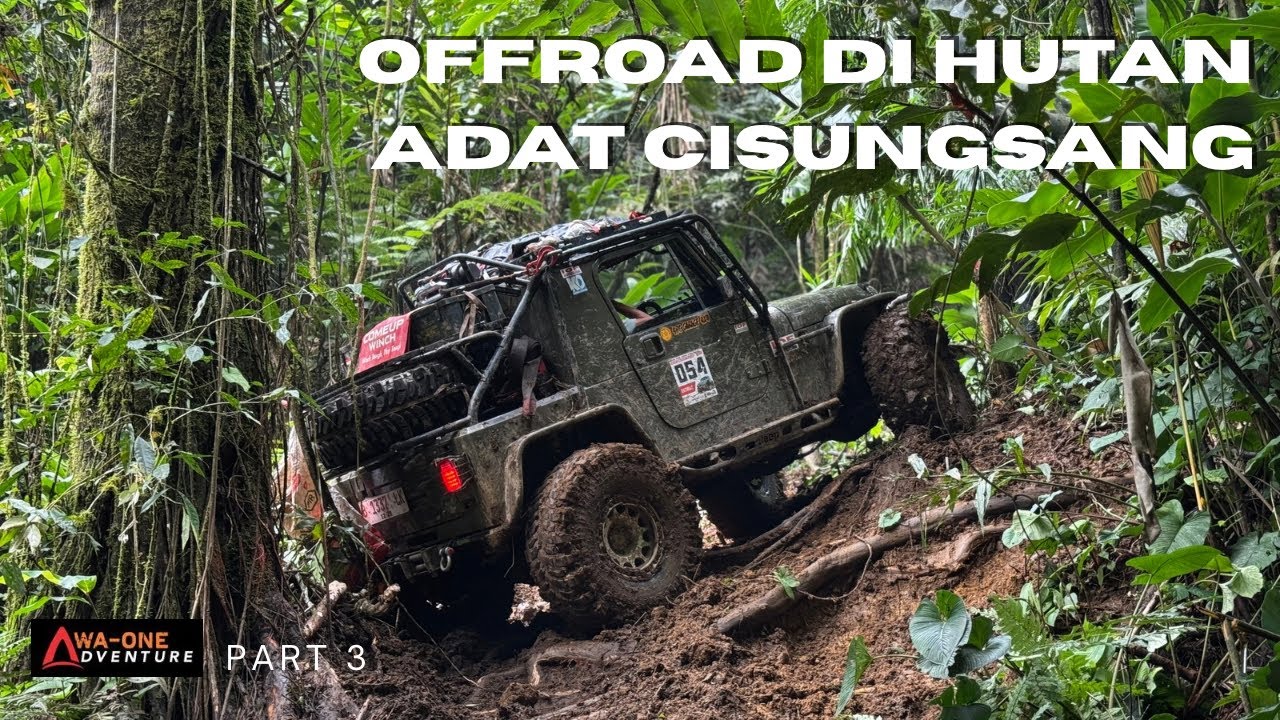 Offroad Di Hutan Adat CISUNGSANG  - Banten PART 3 | Wa-One Adventure 