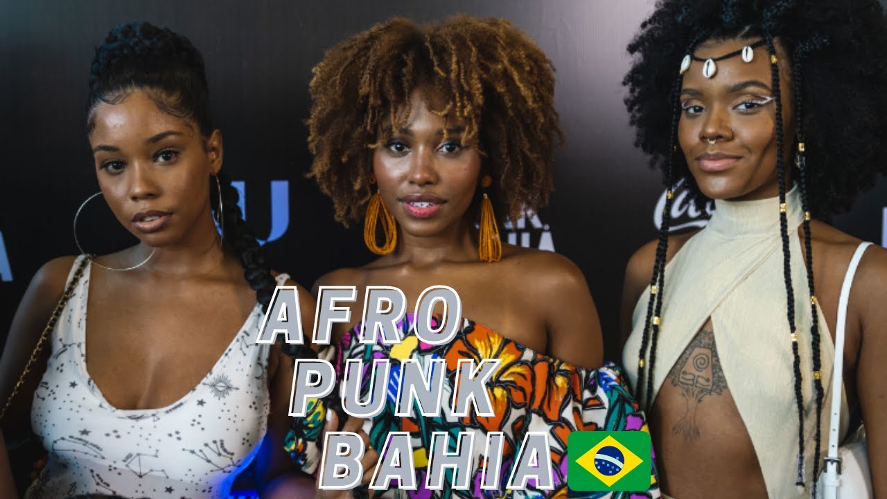 Brazilian Girl @RebeccaAletheia takes me to AFRO PUNK BAHIA!