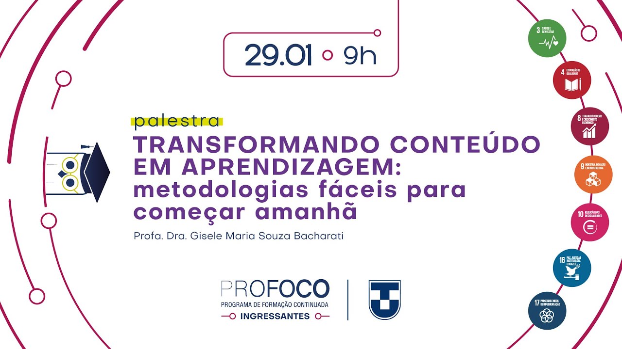 PROFOCO - Transformando conteúdo em aprendizagem: metodologias fáceis para começar amanhã
