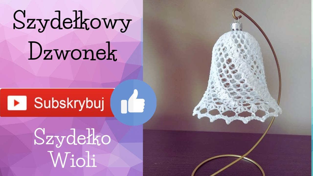 Szydełko Wioli - Dzwonek / Bell / croche / crochet