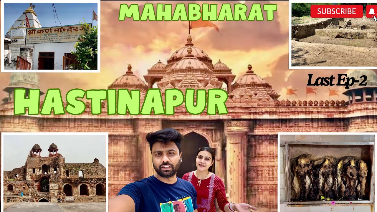 MAHABHARAT ka HASTINAPUR | खुदाई में मिले अवशेष | Karna Temple | Draupdi Ghat | Pandav Tila|LastEp-2