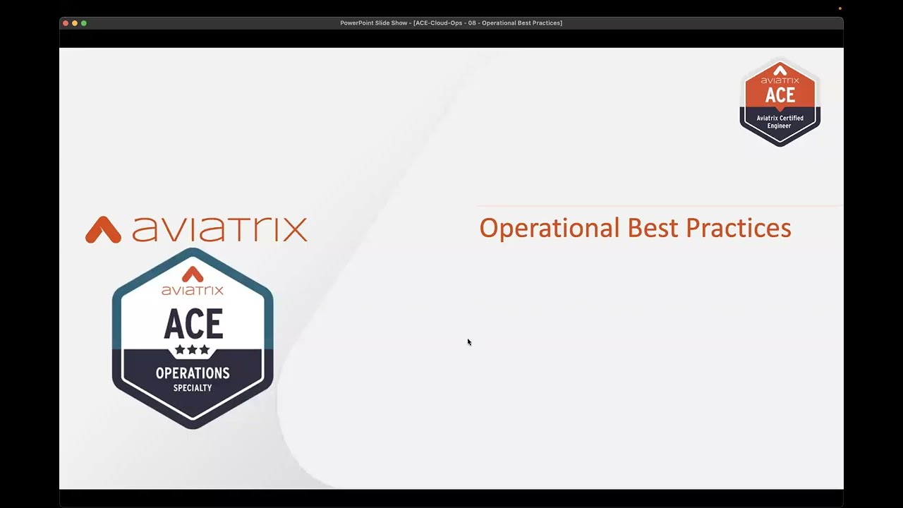 13 - Cloud Operations Best Practices Part 1 - ACE Cloud Operations v23