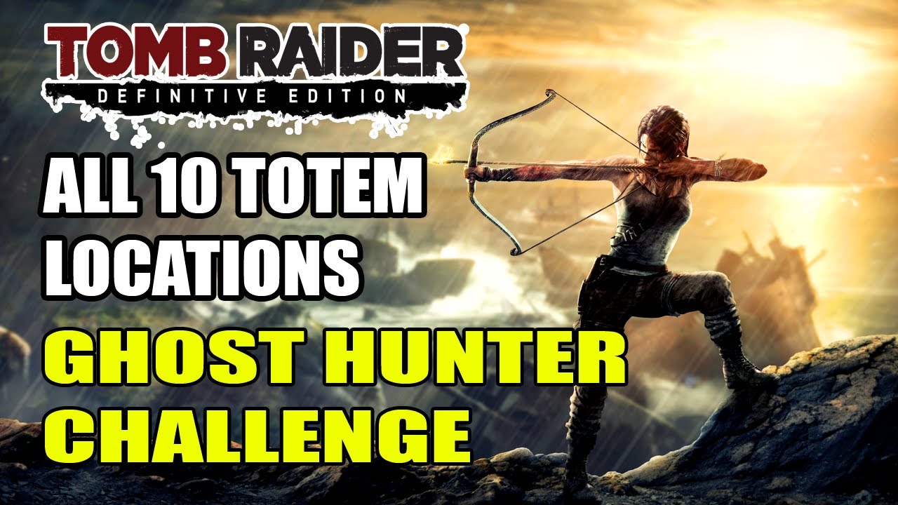 Tomb Raider | Ghost Hunter Challenge (All 10 Totem Locations - Coastal Forest)