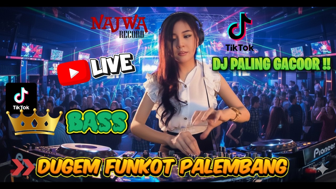 🔴LIVE DJ FUNKOT PALEMBANG VERSI TIKTOK TERBARU 2026