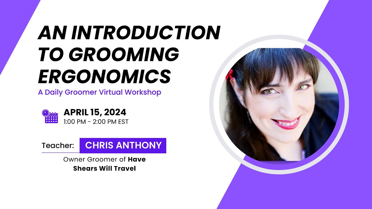An Introduction to Grooming Ergonomics