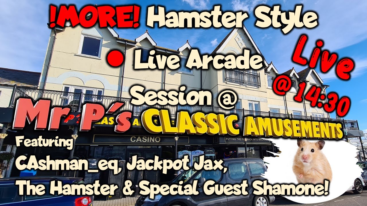 ● LIVE MR PS CLASSIC AMUSEMENTS | !MORE! Hamster Style ft REEListic Slots, The Hamster & Shamone!