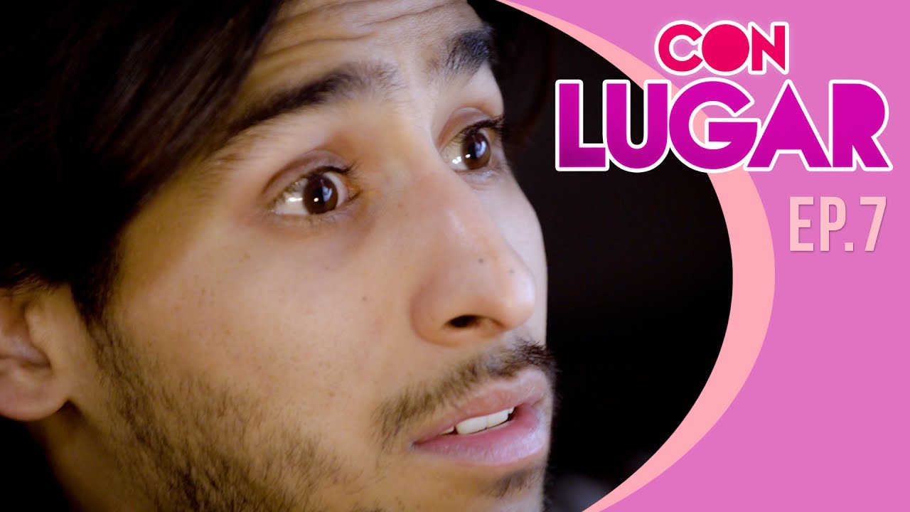 CON LUGAR- T1 / Ep. 7 El ex regresa  / Serie web gay