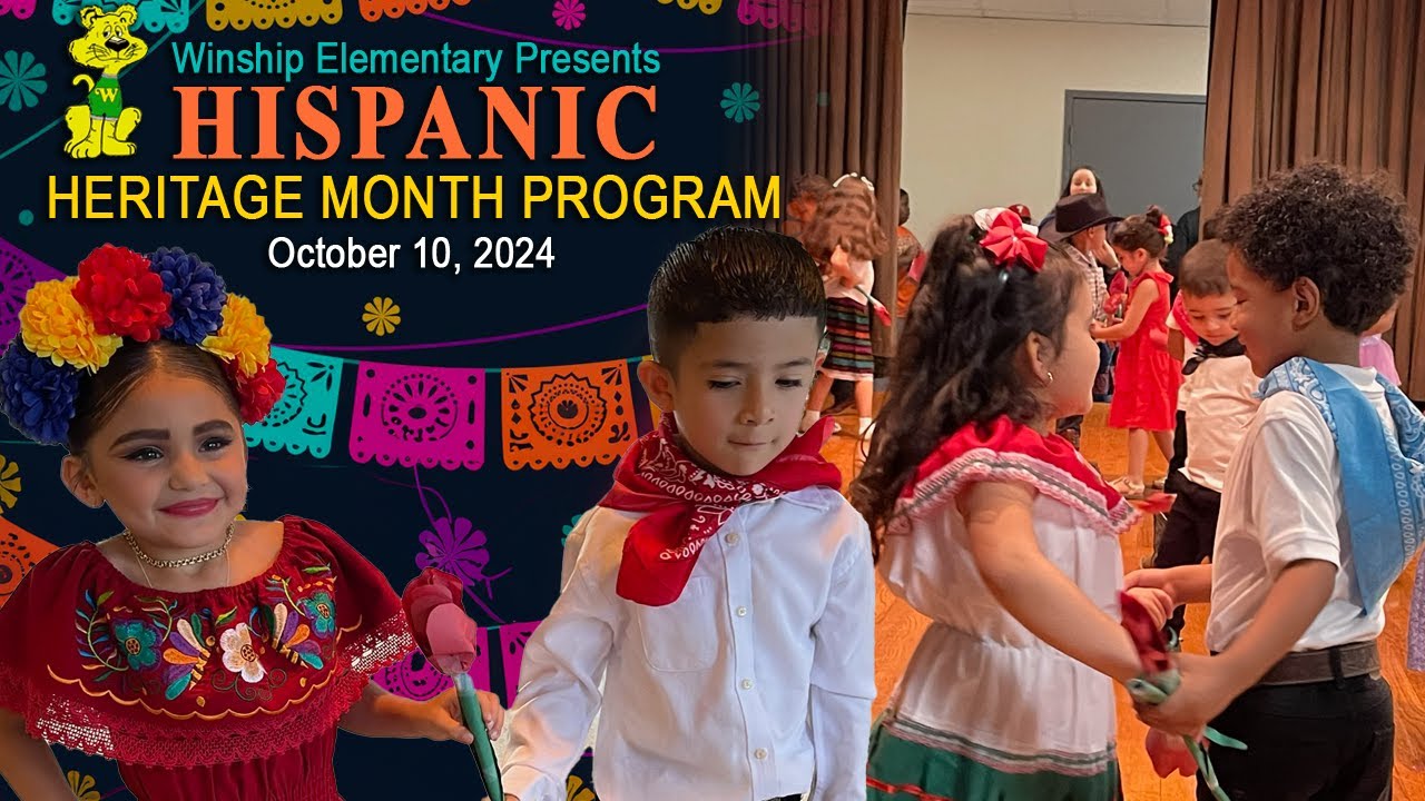 2024 Hispanic Heritage Month Program by Winship Elementary School #HispanicHeritageMonth