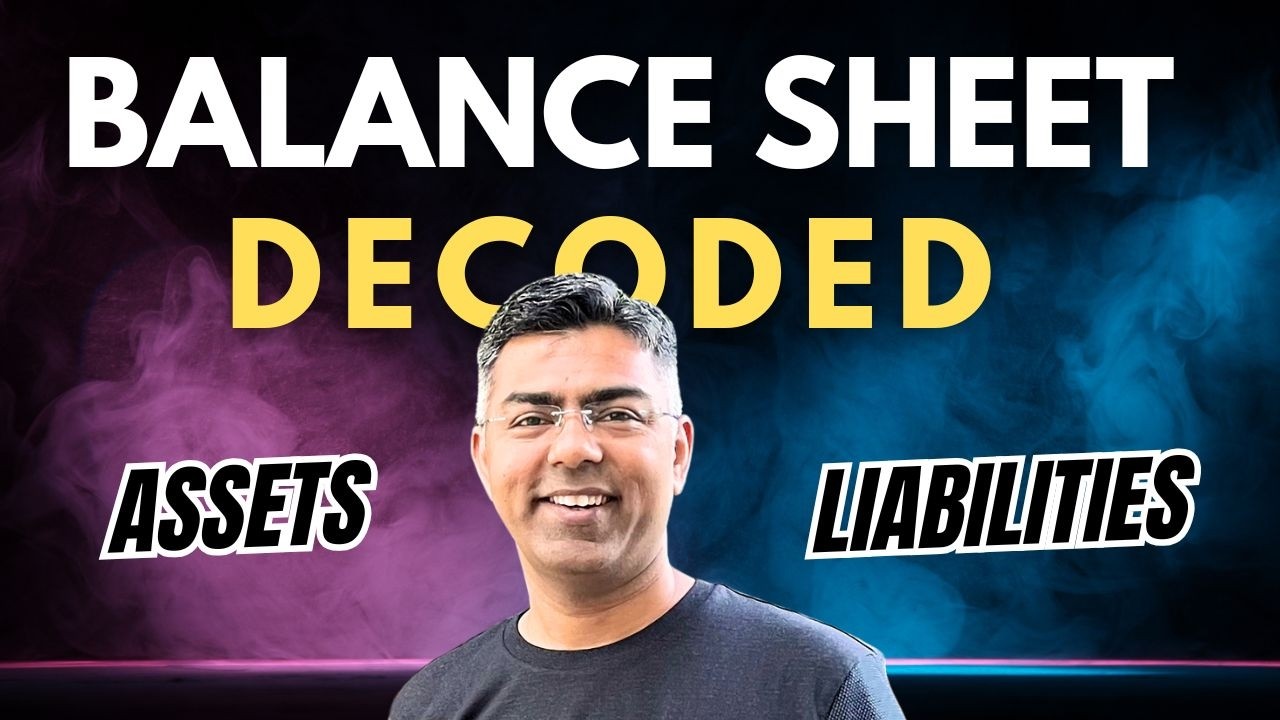 Balance Sheet - All Asset and Liability Headers Decoded in 20 minutes - Using Live Example