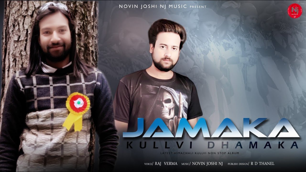 Jhamaka Kullvi Dhamaka | Raj Verma | Novin Joshi NJ | Latest Himachali Kullvi Songs | Pahari Song
