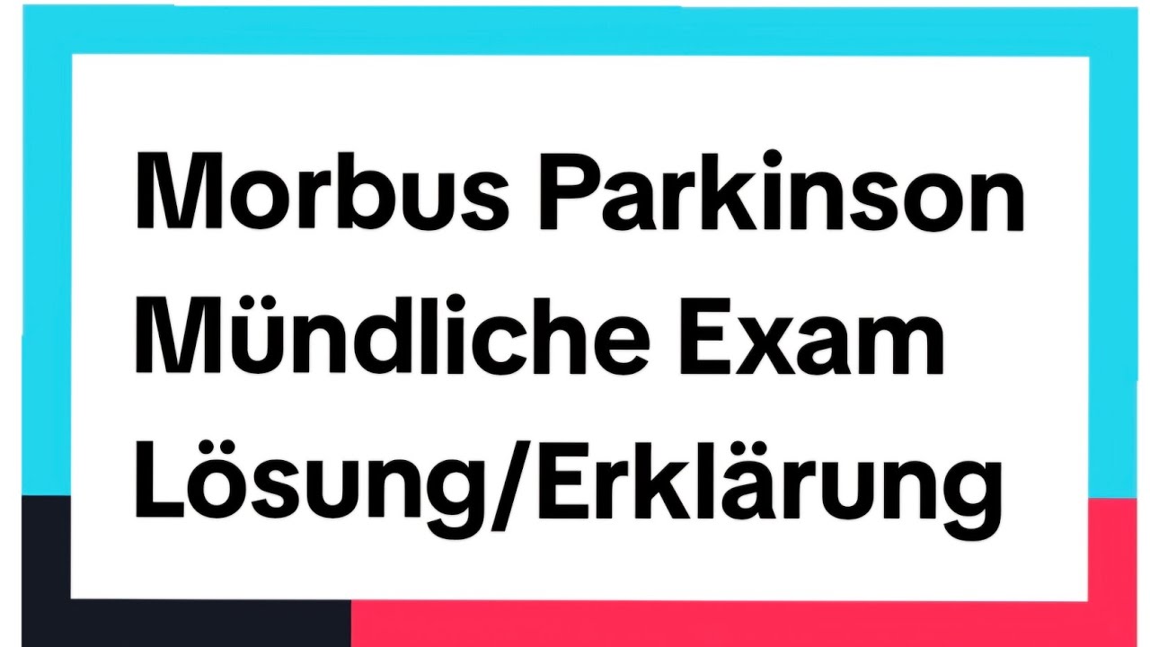Morbus Parkinson Fallsituation Mündliche Exam Lösung mit Erklären#pflegeausbildung #german#fürdich