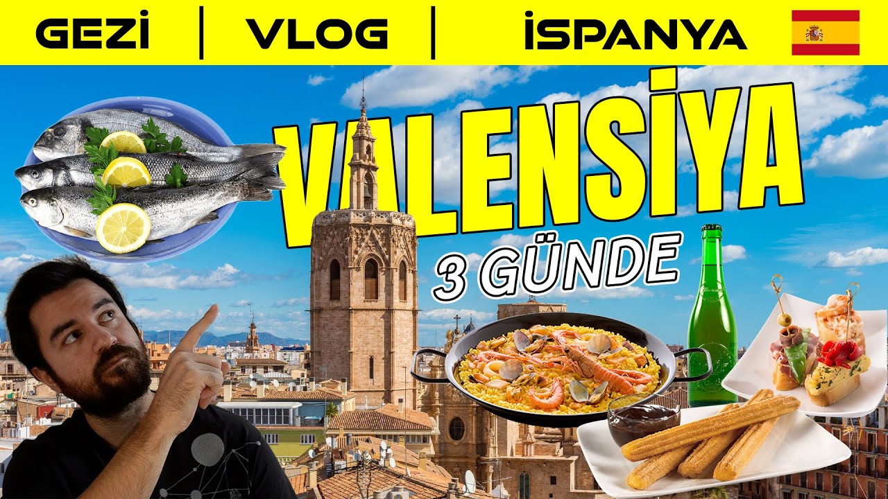 Valensiya'da Gidilecek En İyi Yerler!