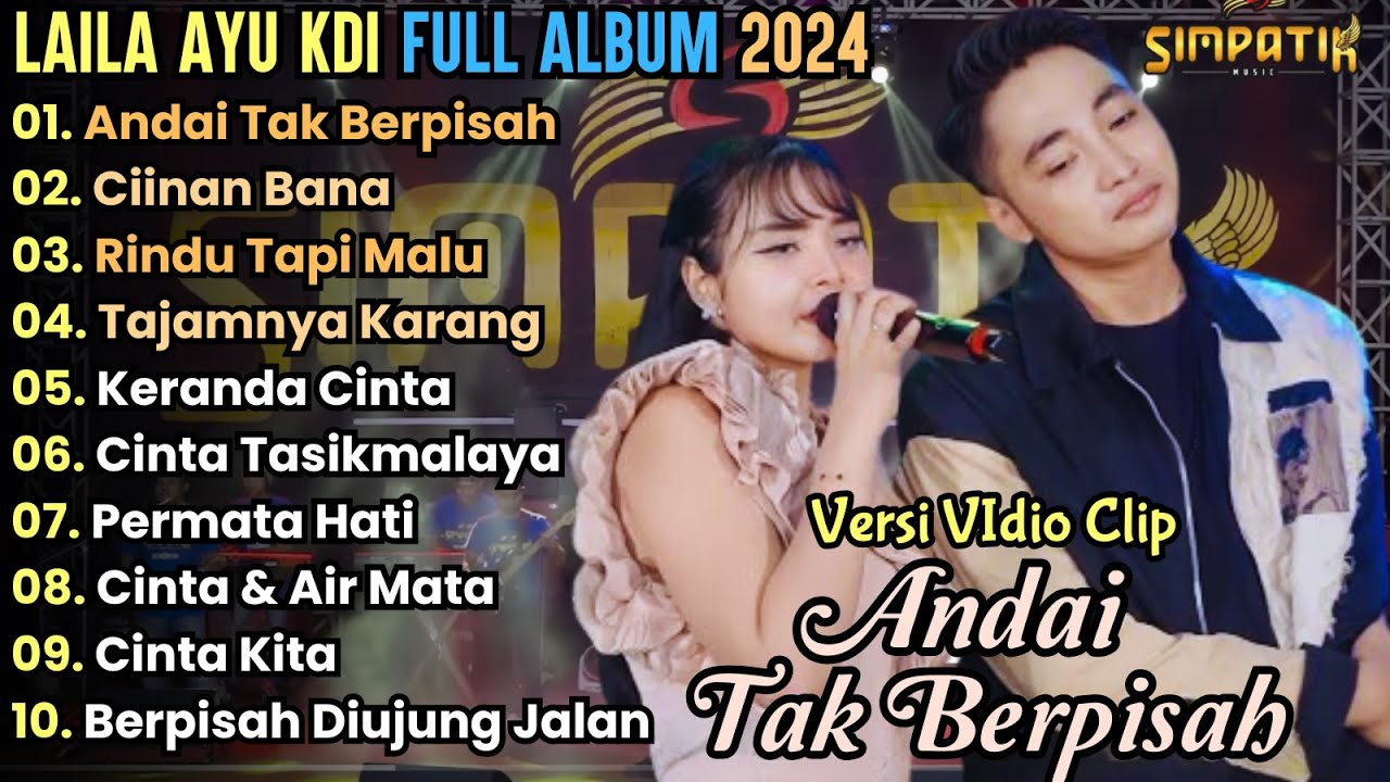 Andai Tak Berpisah - Laila Ayu KDI Full Album Terbaru 2024 || Simpatik Music Full Album Terbaru 2024