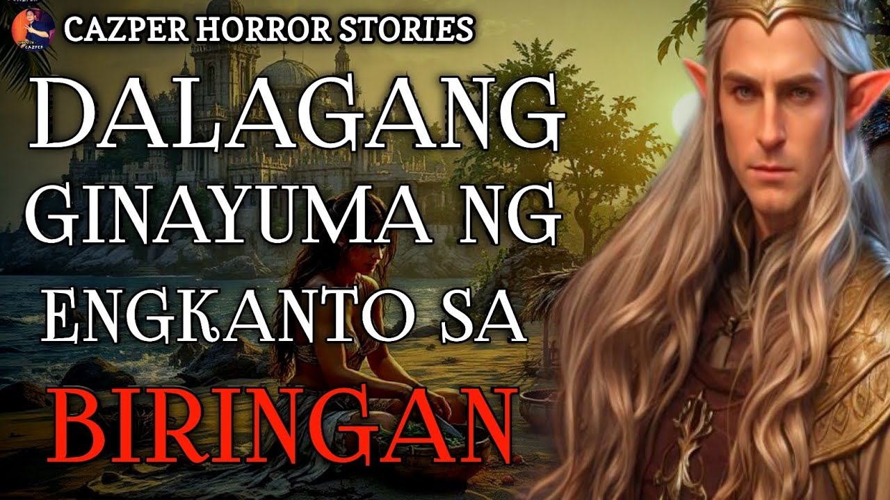 DALAGANG MAGGUGULAY AT ENGKANTO SA BIRINGAN ( Engkanto True Story)