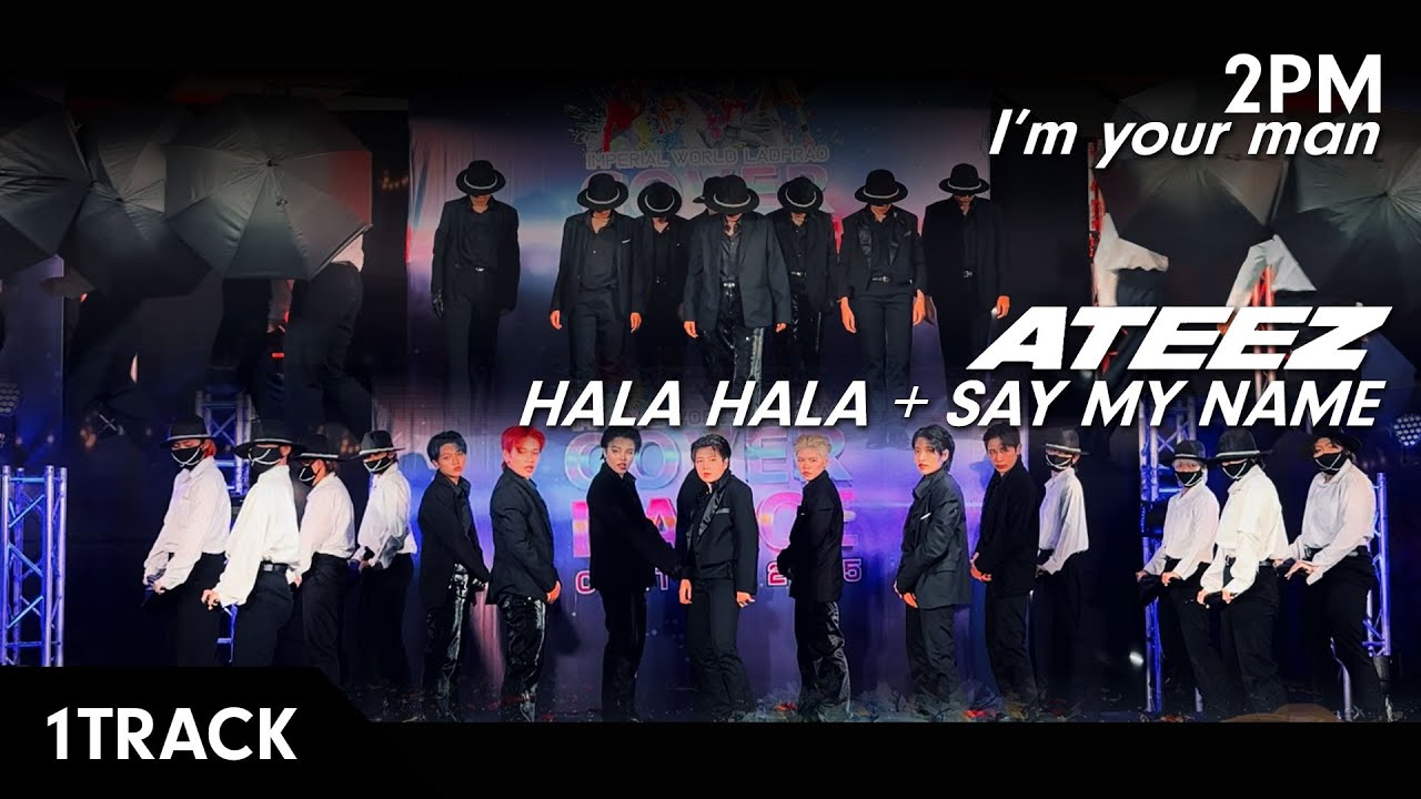 [ 1TRACK ] cover 2PM - I'm your man + ATEEZ - HALA HALA +SAY MY NAME (Coachella.Ver) | 20250719