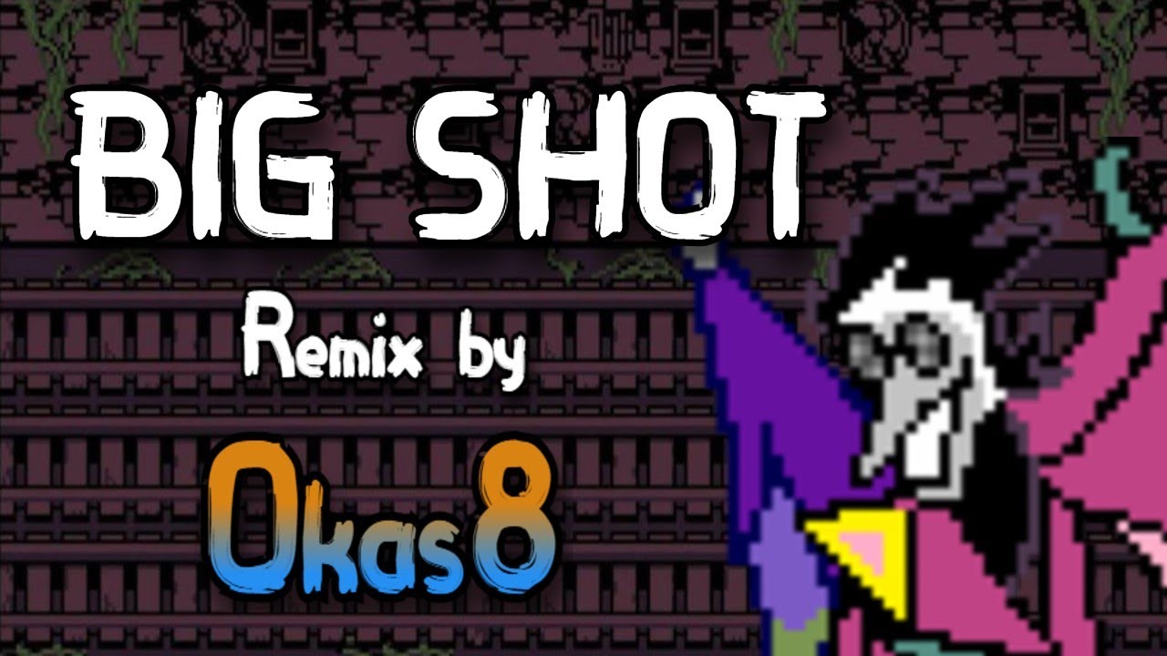 Deltarune Ch. 2 - BIG SHOT Cover (V2) - By Okas8