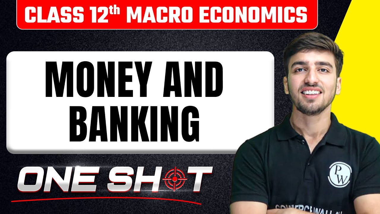 Money and Banking in One Shot 🎯| Class 12th Macro Economics