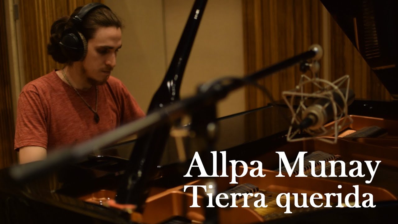 Allpa Munay - Tierra querida