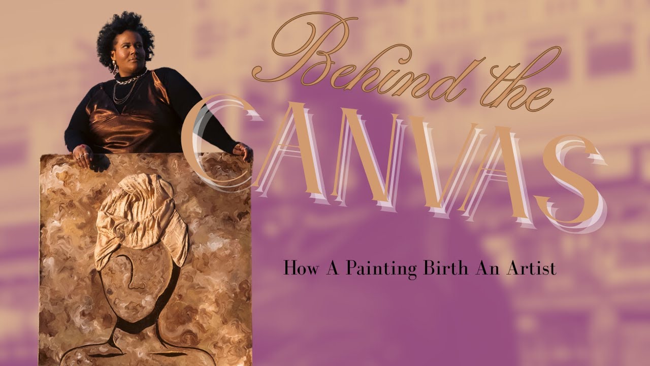 Behind The Canvas Episode 1 | The Golden Glow Up Collection
