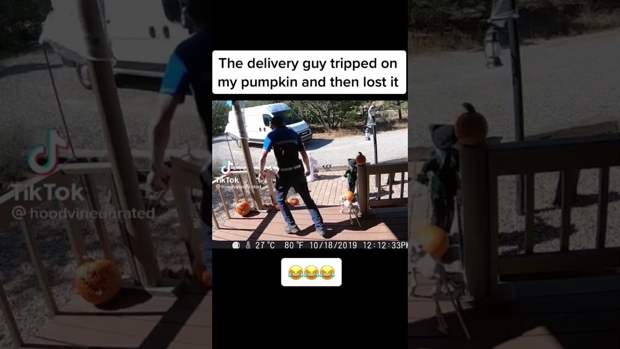 Lol delivery man gets mad when he trips over a pumpkin!!!!!!