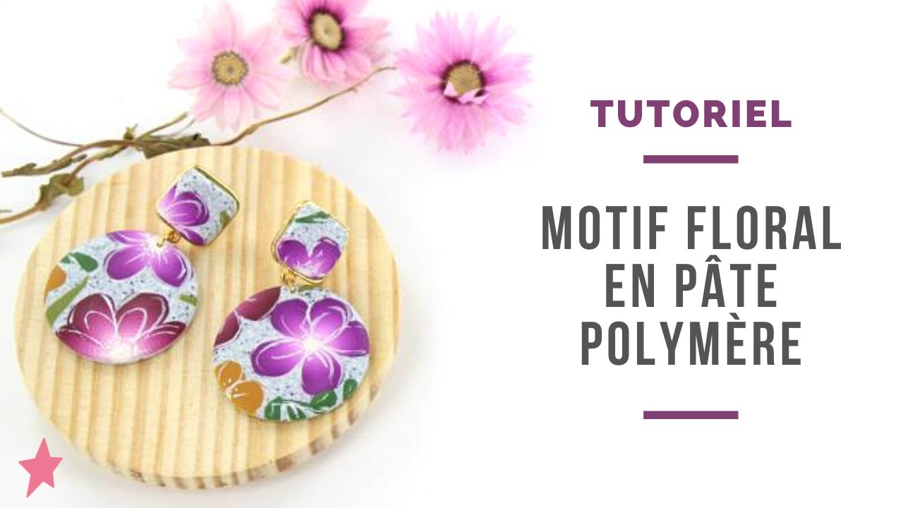 TUTO | Réaliser des Boucles d'Oreilles avec un Motif Floral en Pâte Polymère