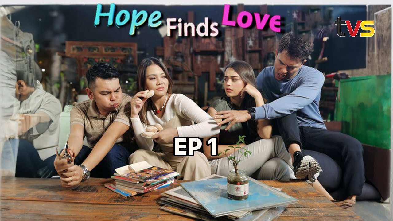 Hope Finds Love | Ep 1 | TVS Entertainment