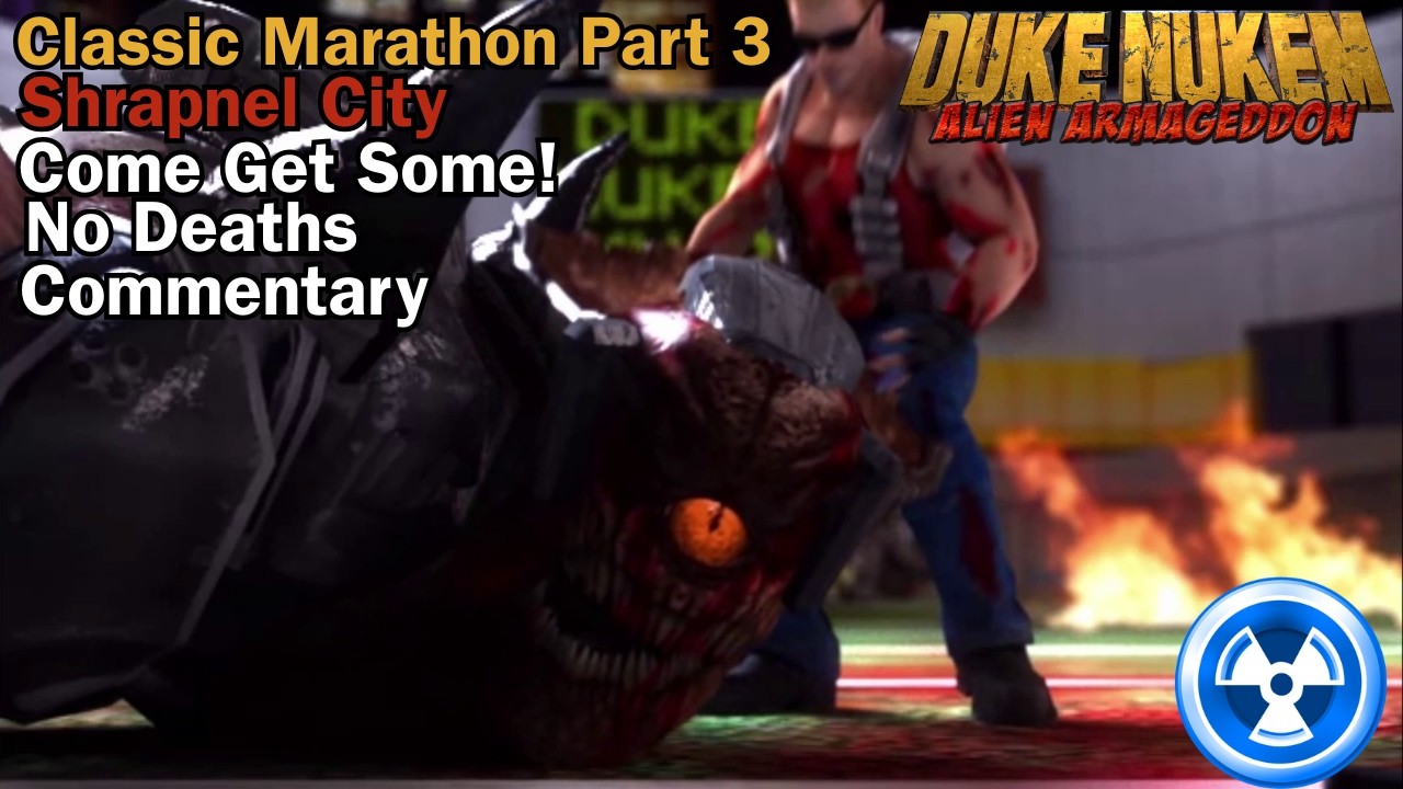Duke Nukem Alien Armageddon: Classic Marathon Part 3 (Shrapnel City)