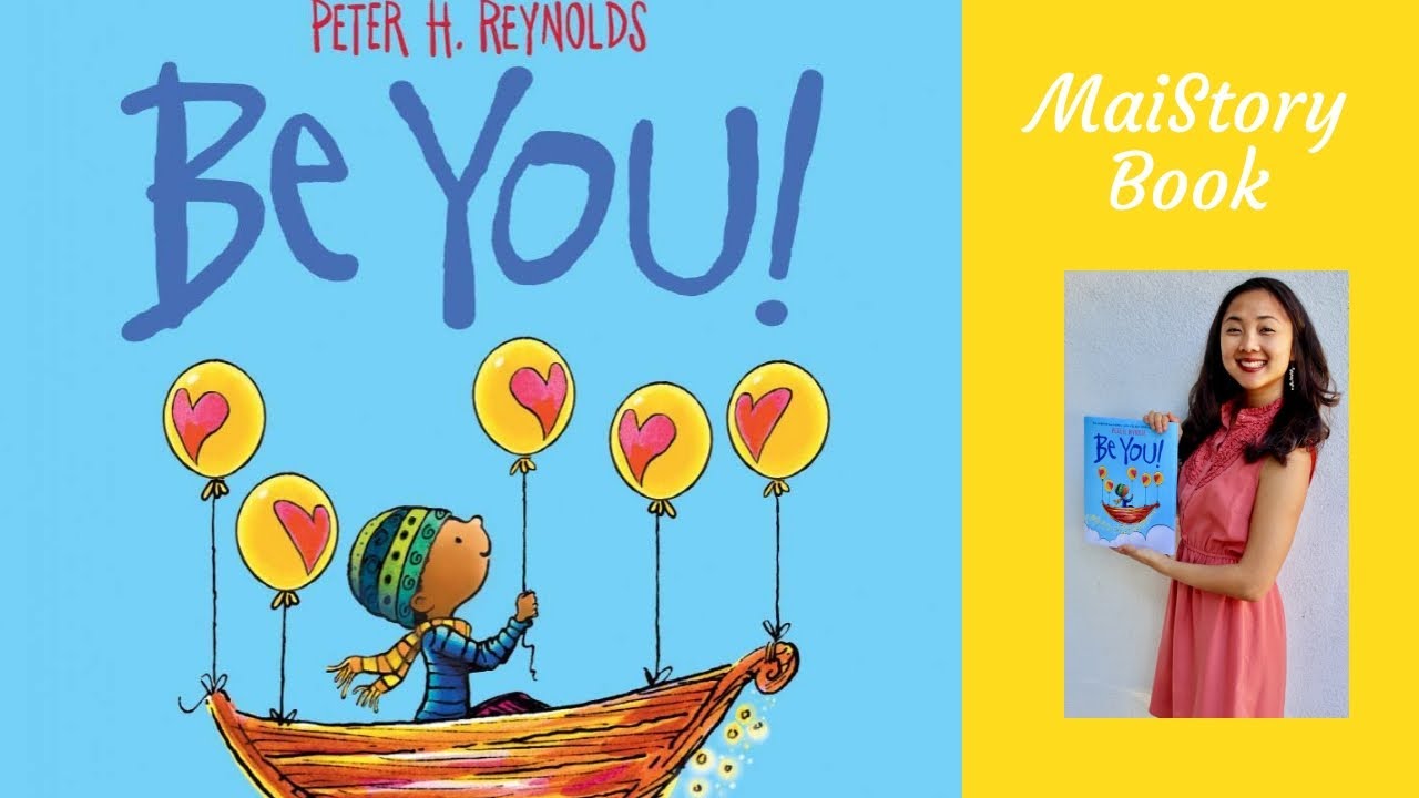 Be You! by Peter H. Reynolds: An Interactive Read Aloud Book for Kids