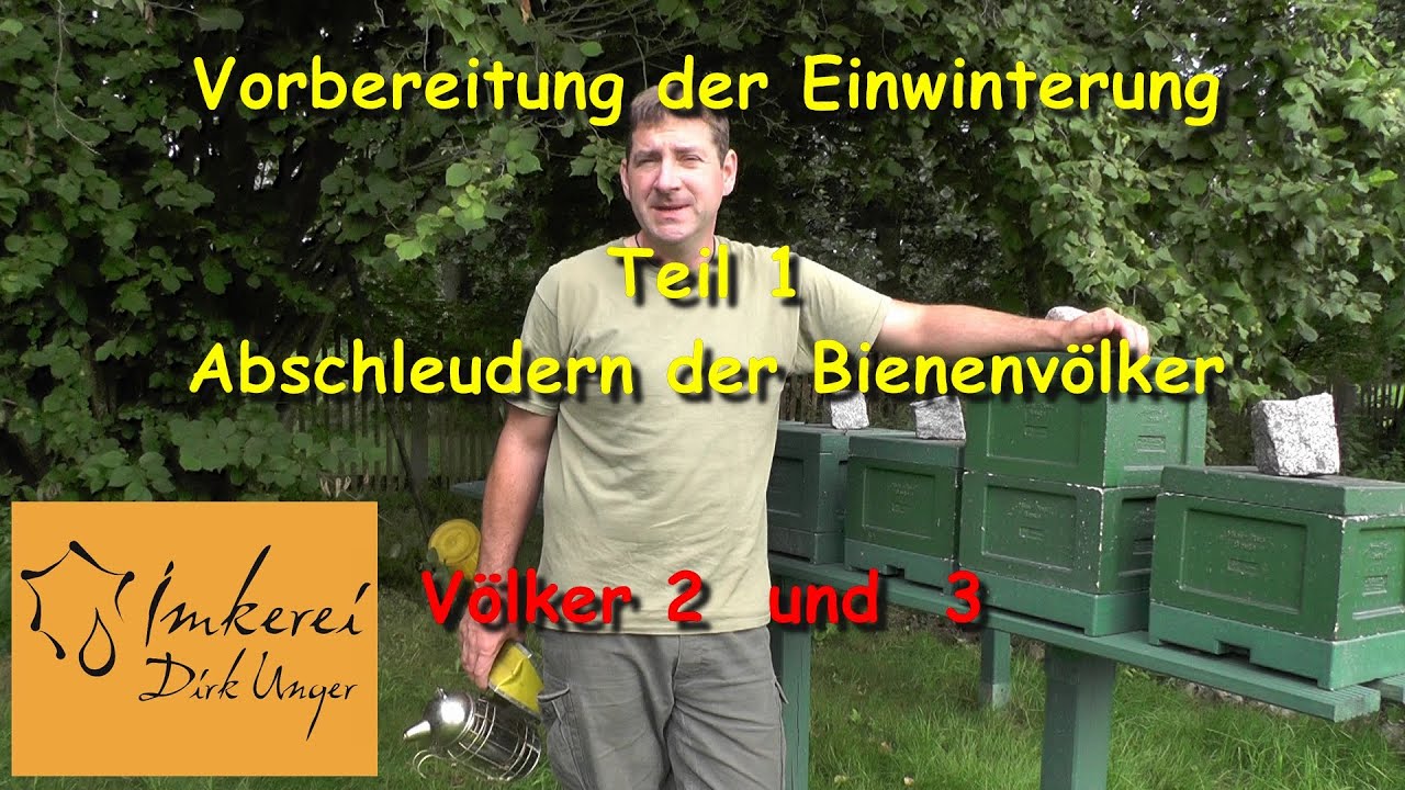 Vorbereitung der Einwinterung - Teil 1 - Abschleuderung Volk 2 & 3