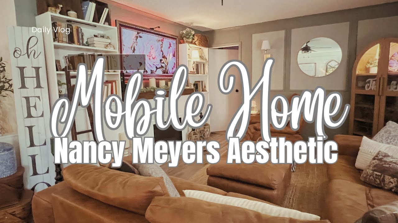 YOU WONT BELIVE THIS NANCY MEYERS AESTHETIC MOBILE HOME 💙 | MOBILE HOME TOUR | 2025