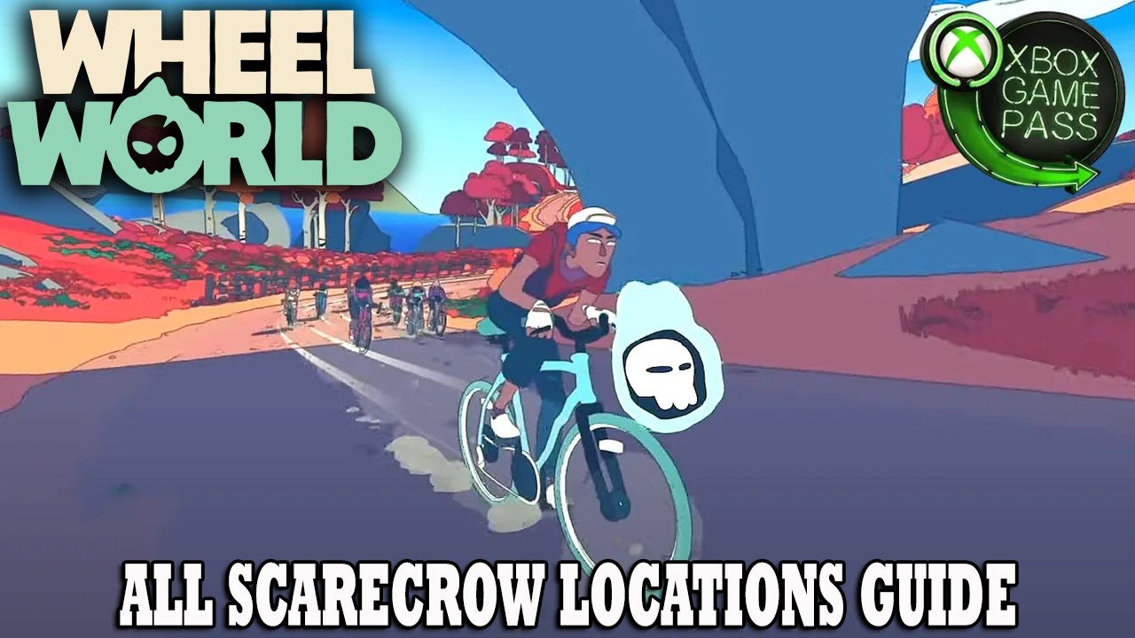 Wheel World Guide | All Scarecrow Locations Guide