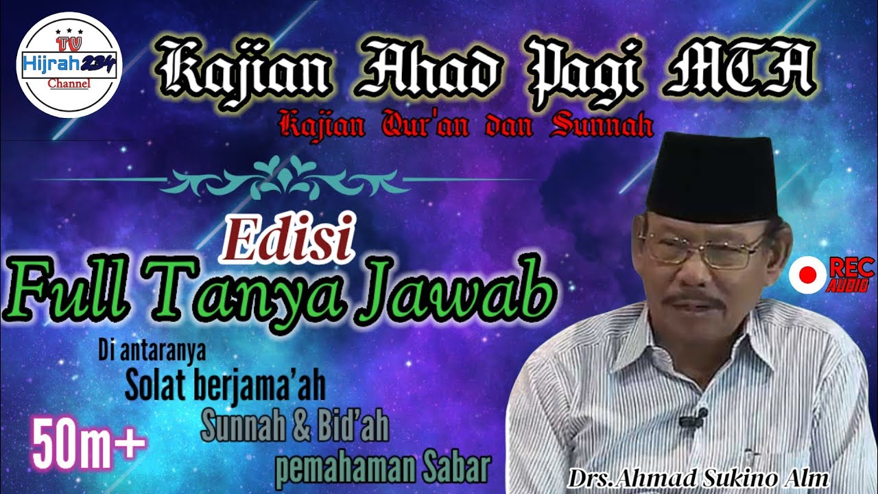Jihad Pagi MTA full tanya jawab bersama Al Ustadz drs.Ahmad Sukino Alm 