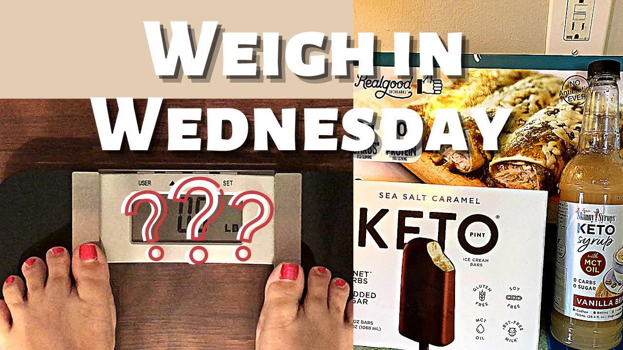 WEIGH IN WEDNESDAY // KETO LOW CARB LIFE // JOURNEY TO LOSE 100+ LBS