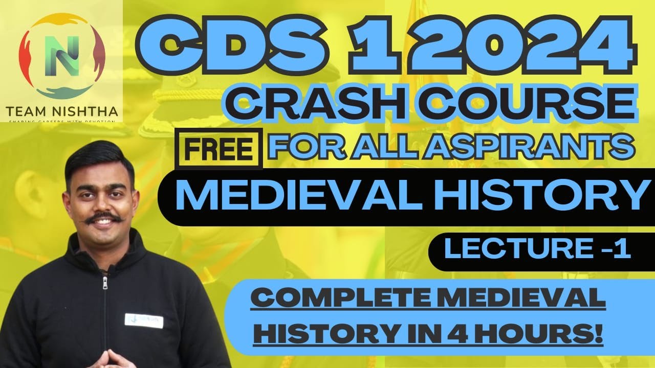 Medieval History: Your 40-Day Journey for CDS, CAPF, and NDA Success |Lecture- 1| |CDS 1 2024|