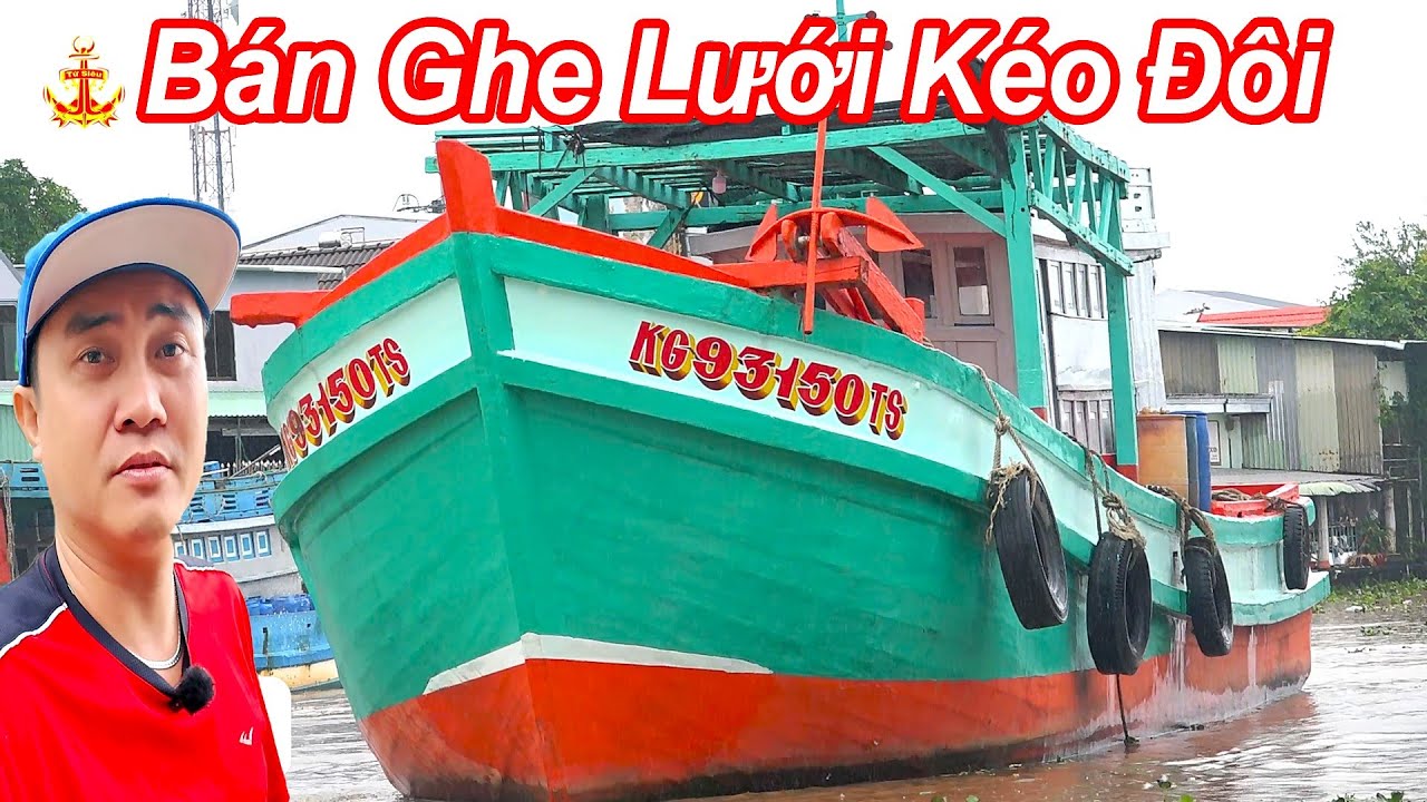 Bán Tàu Lưới Kéo Đôi Thích Hợp Làm Thu Mua Hải Sản || Giá Thương Lượng