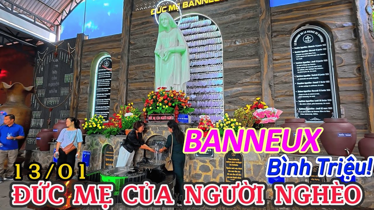 KHÁM PHÁ ĐỨC MẸ CỦA NGƯỜI NGHÈO NƠI THẬT SỰ BÍ ẨN TRIỆU TRÁI TIM HƯỚNG VỀ ĐỨC MẸ BANNUEX LINH THIÊNG