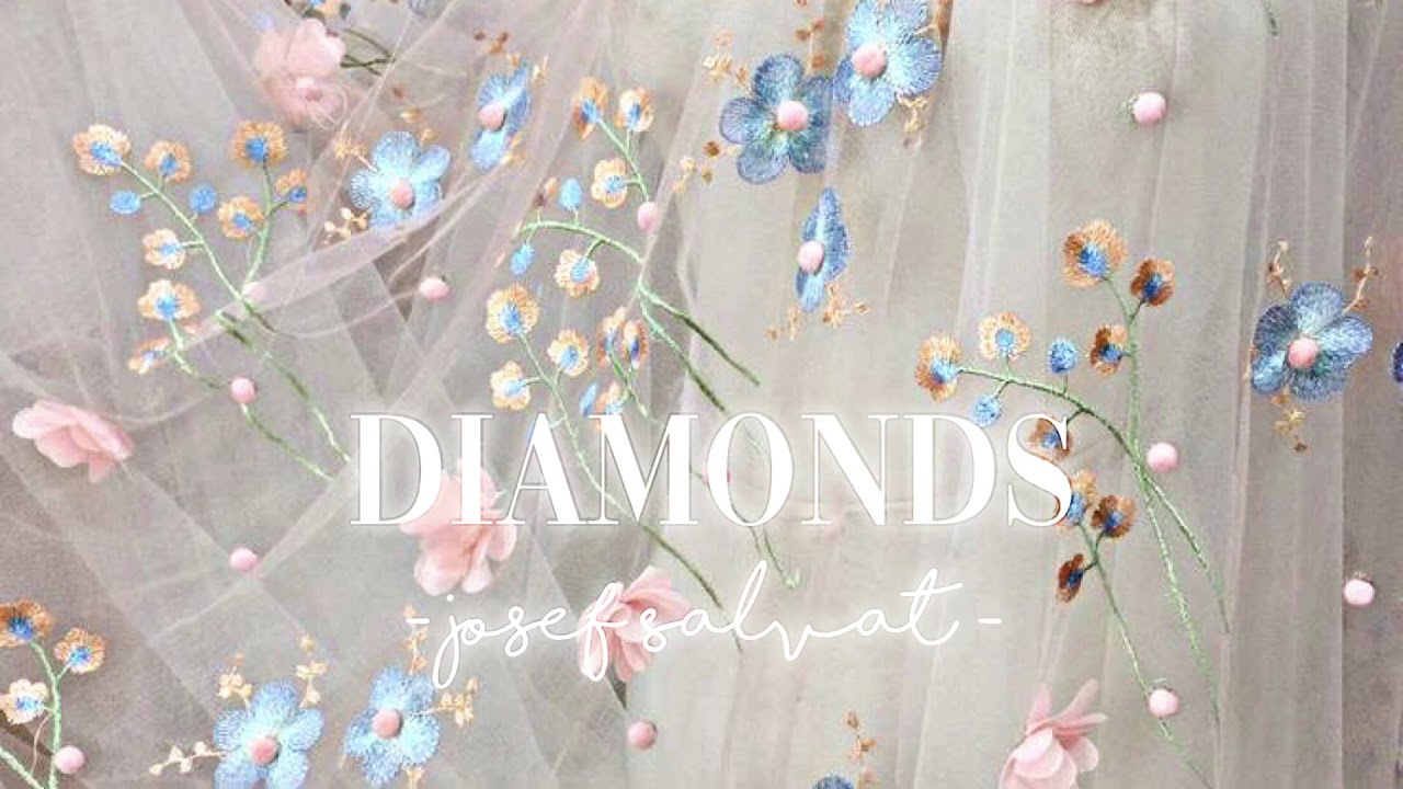 Diamonds - Josef Salvat (slowed)