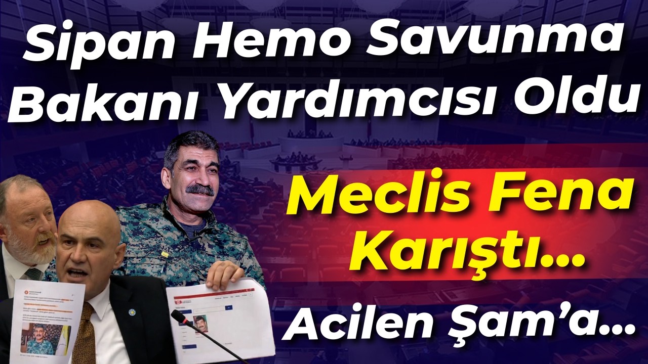 Sipan Hemo Suriye Savunma Bakan yardımcısı Oldu... Meclis Fena Karıştı: Acilen Şam'a...
