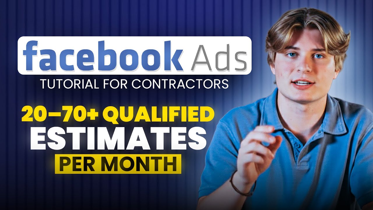 Proven Facebook Ads Strategy for Contractors (2025 Full Tutorial)