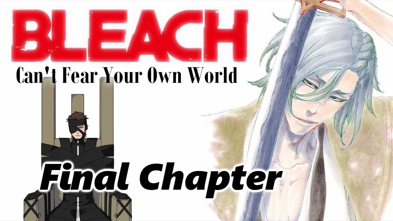 BLEACH Can't Fear Your Own World [Chapter 26] -fandub-