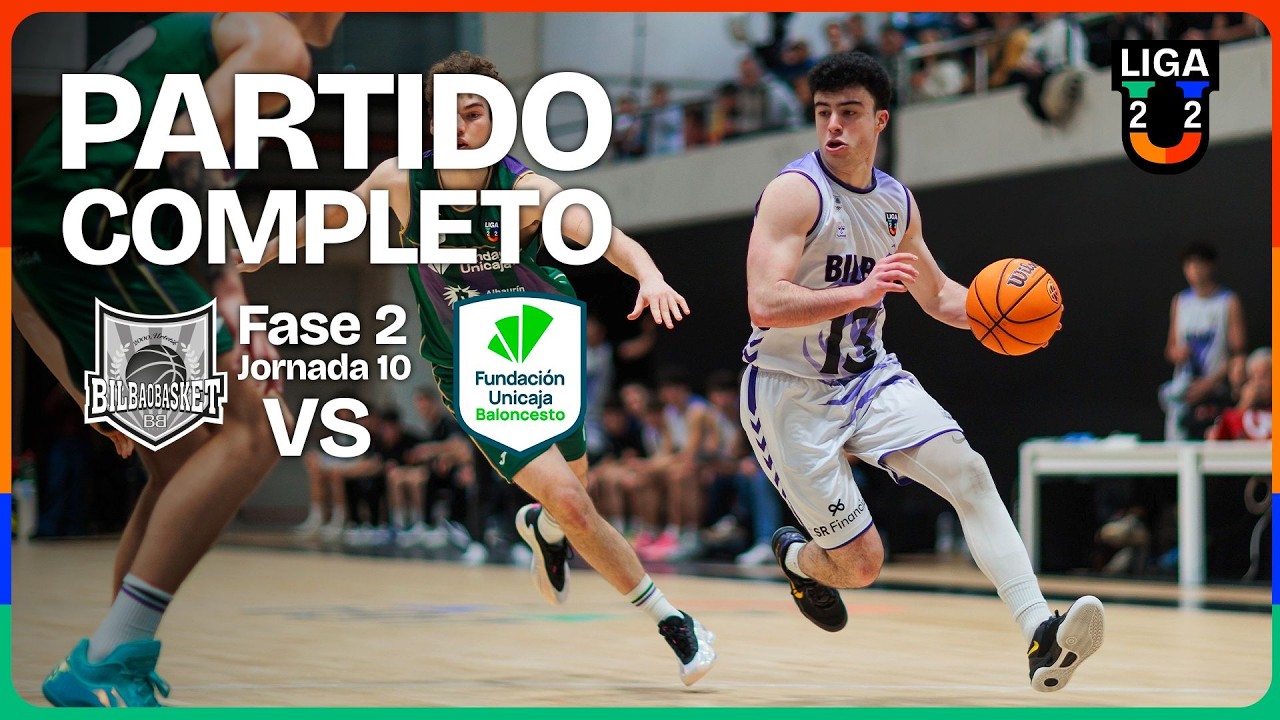 🔴 DIRECTO: Bilbao Basket - Unicaja Alhaurín de la Torre | J10 | Grupo B | 2ª Fase | Liga U 2025-26