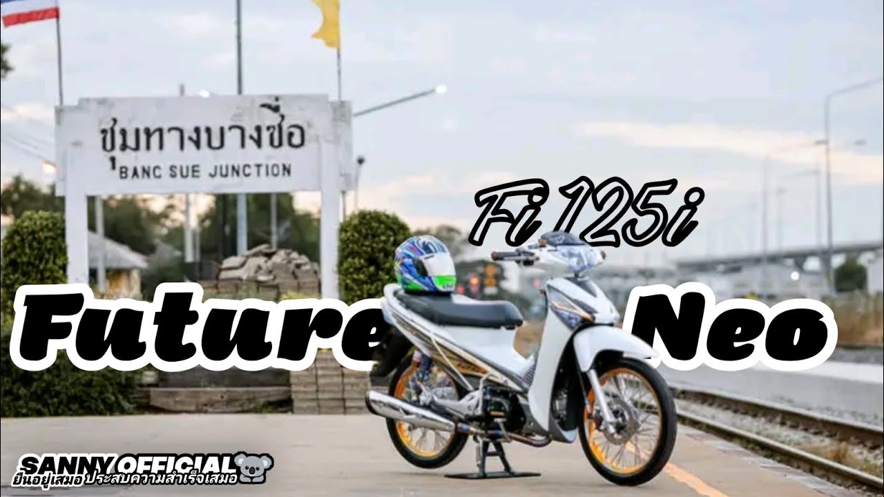 HONDA WAVE FUTURE NEO Fi 125i THAILAND - REFERENSI AND DETAIL By Sanny Official