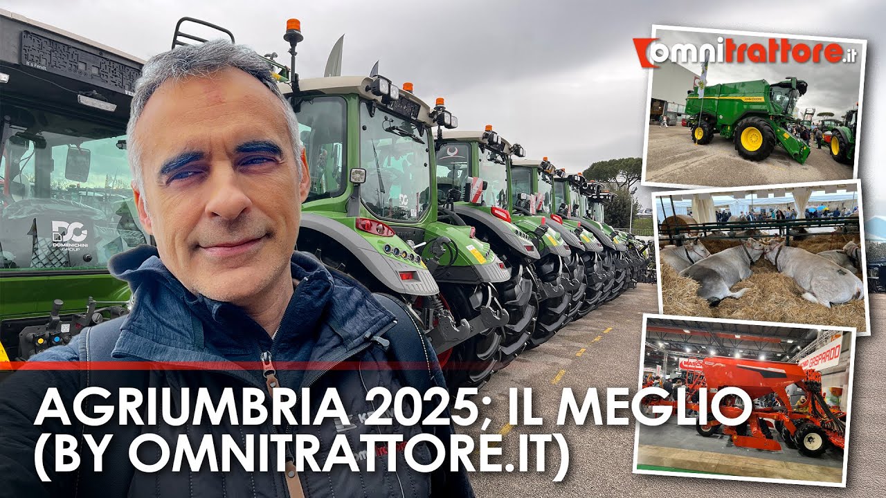 Agriumbria 2025: TOP trattori, attrezzature e mezzi agricoli a Bastia Umbra!