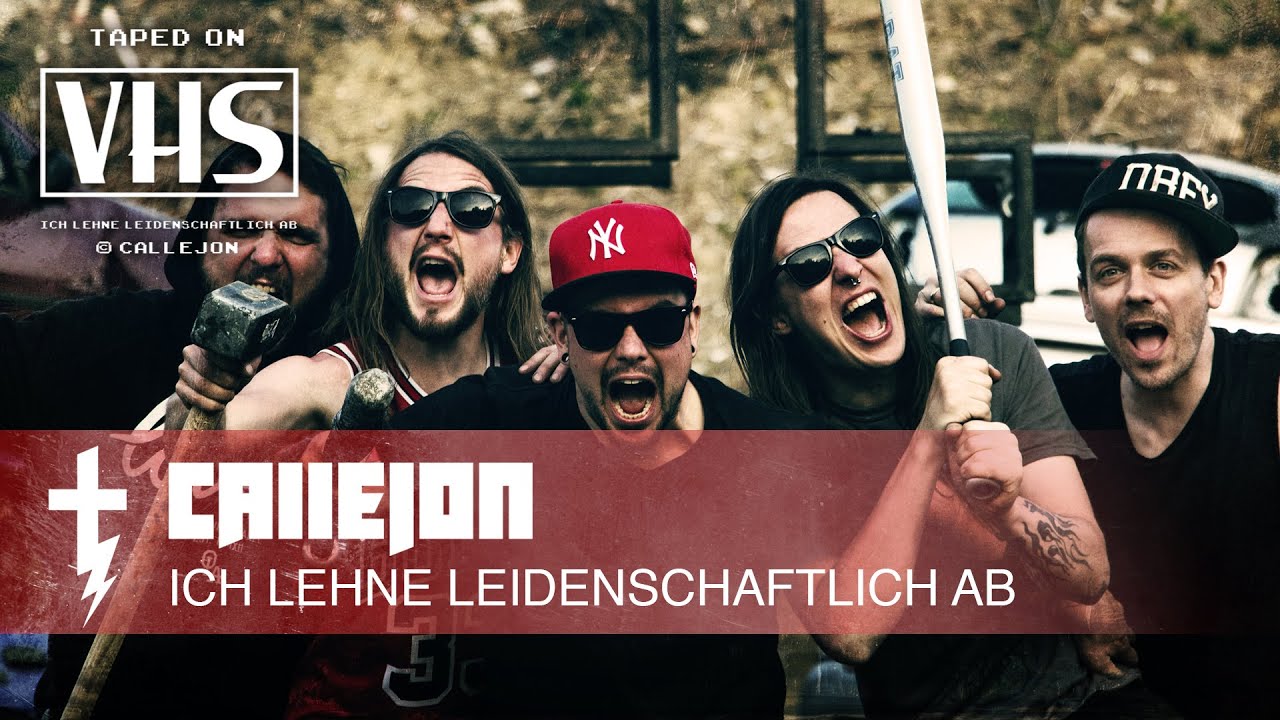 CALLEJON Ich lehne leidenschaftlich ab