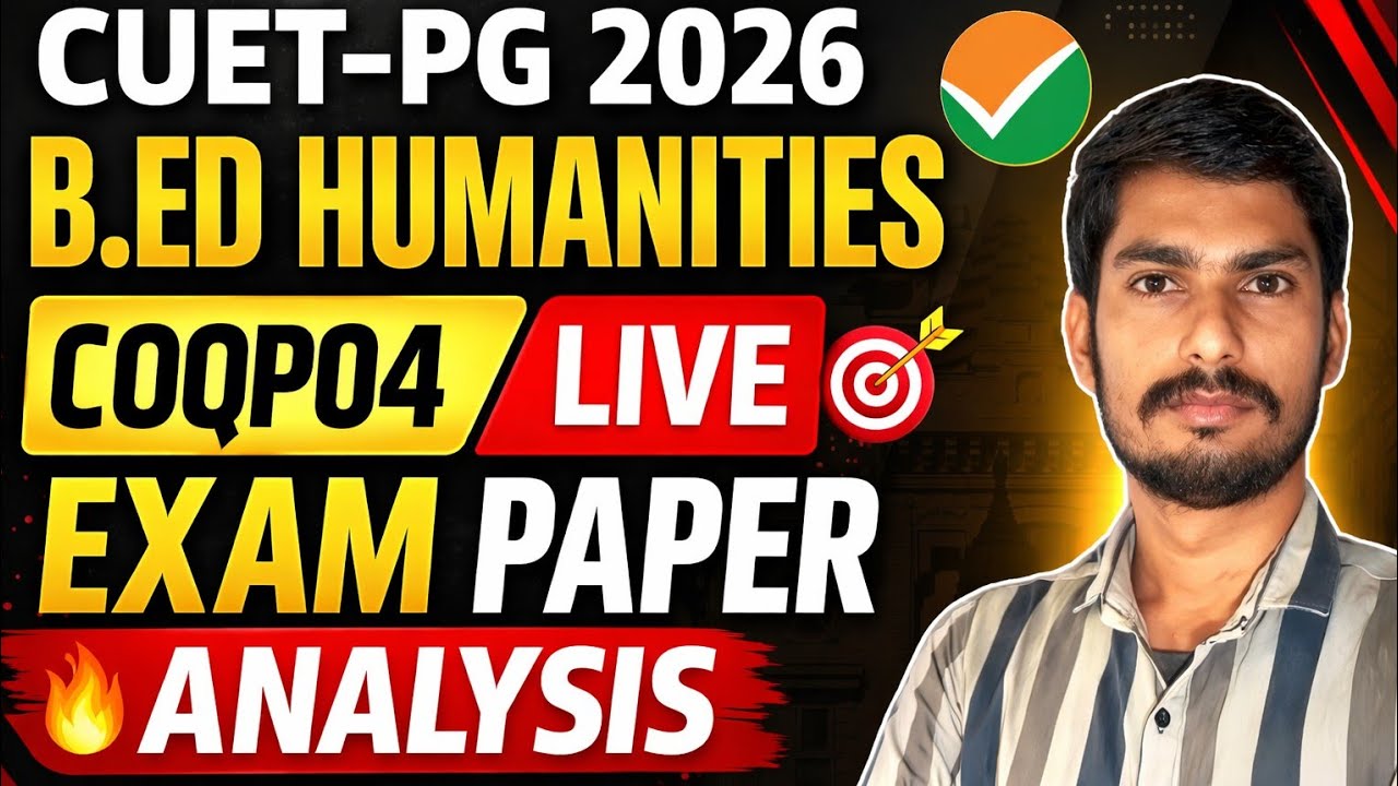 CUET PG 2026 B.Ed Papaer Analysis | Safe Score CUET PG BEd Cut off 2026 | COQP04 PAPER Analysis #bed