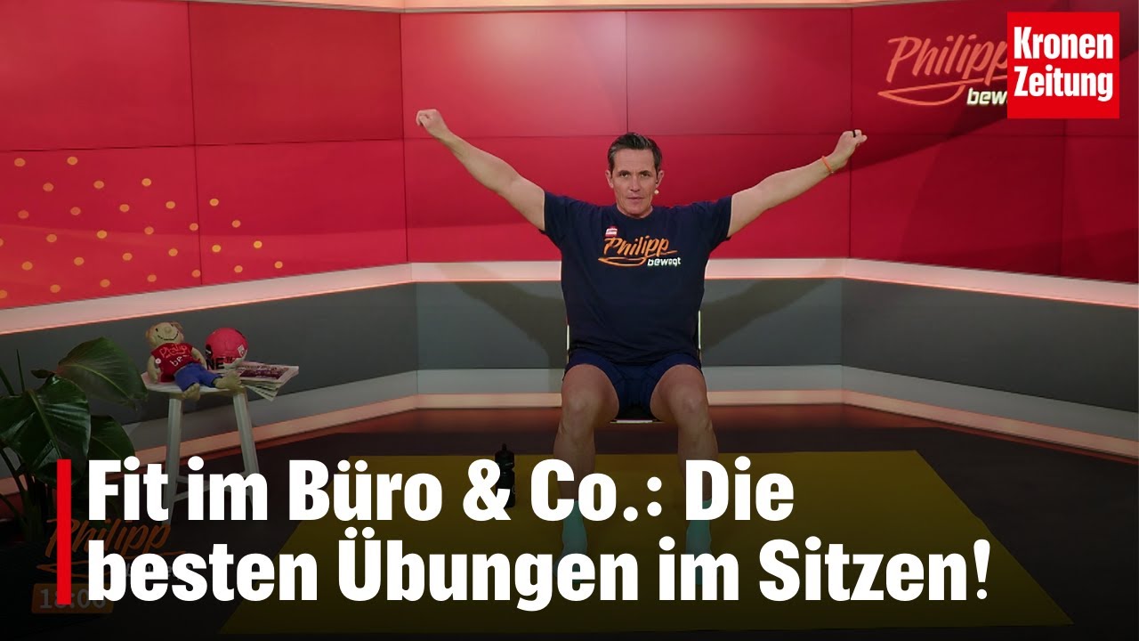 Philipp bewegt am Donnerstag, 6.3.: Diese Übungen kann man im Sitzen oder Stehen machen