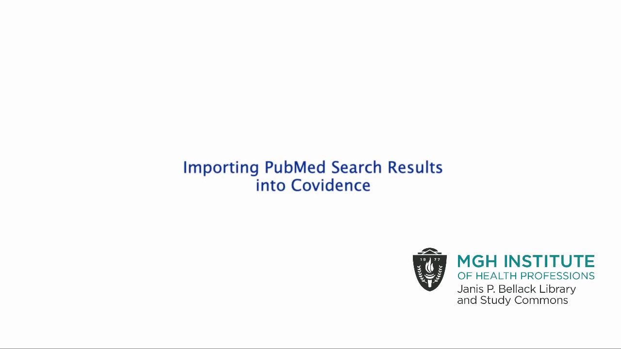 Importing PubMed Search Results into Covidence